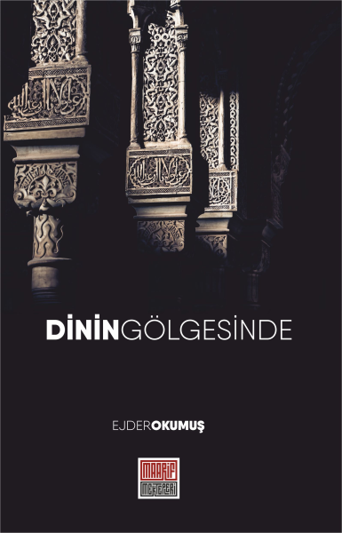 Dinin Gölgesinde