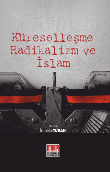 Küreselleşme Radikalizm ve İslam