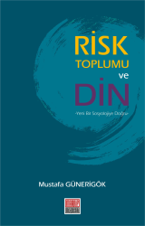 Risk Toplumu ve Din 