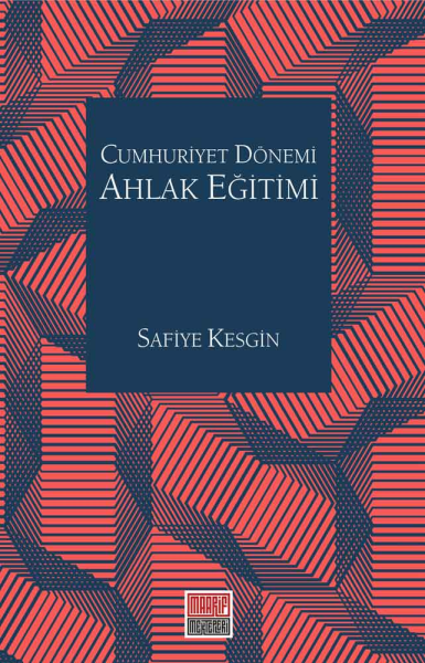 Cumhuriyet Dönemi Ahlak Eğitim